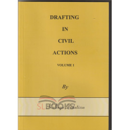 Drafting In Civil Actions by Kalinga Indatissa by Kalinga Indatissa