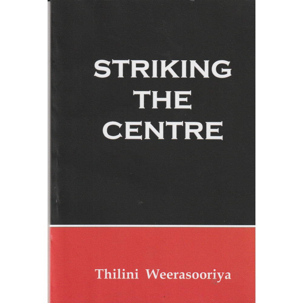 Striking the Centre