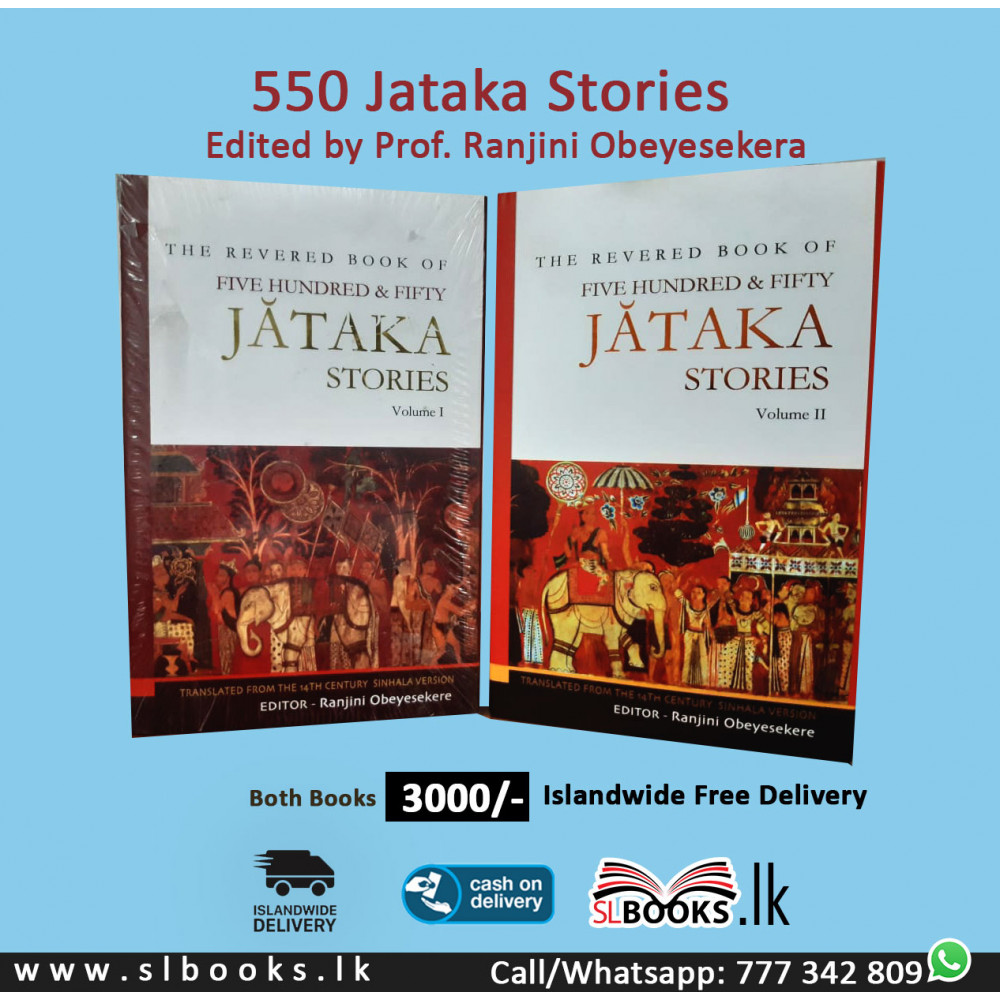 550 Jataka Stories - Edited by Prof. Ranjini Obeyesekera