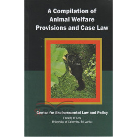 A Compilation of Animal Welfare Provision and Case Law - by  Center for Environmental Law and Policy