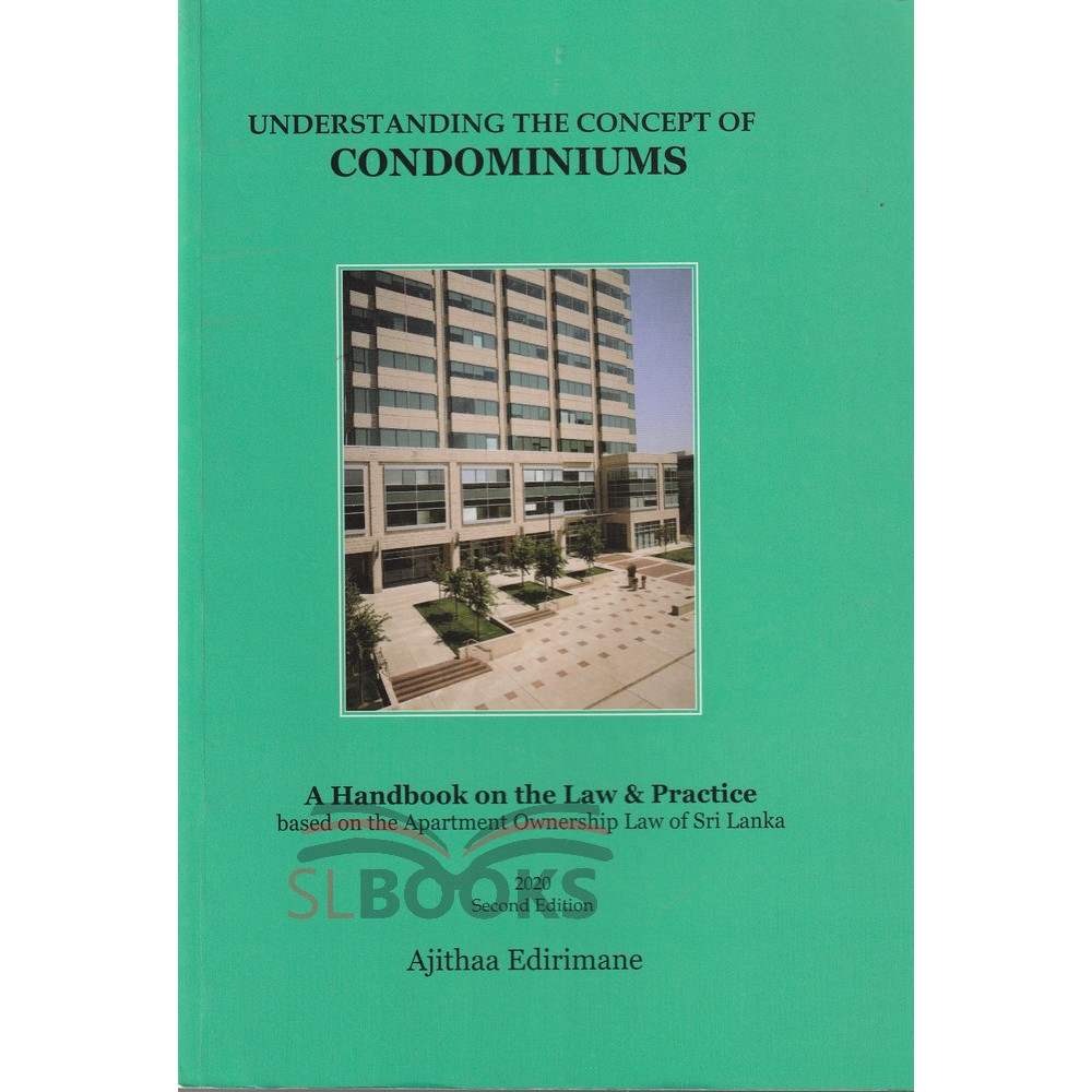 Understanding the Concept of Condominiums by Ajithaa Edirimane 