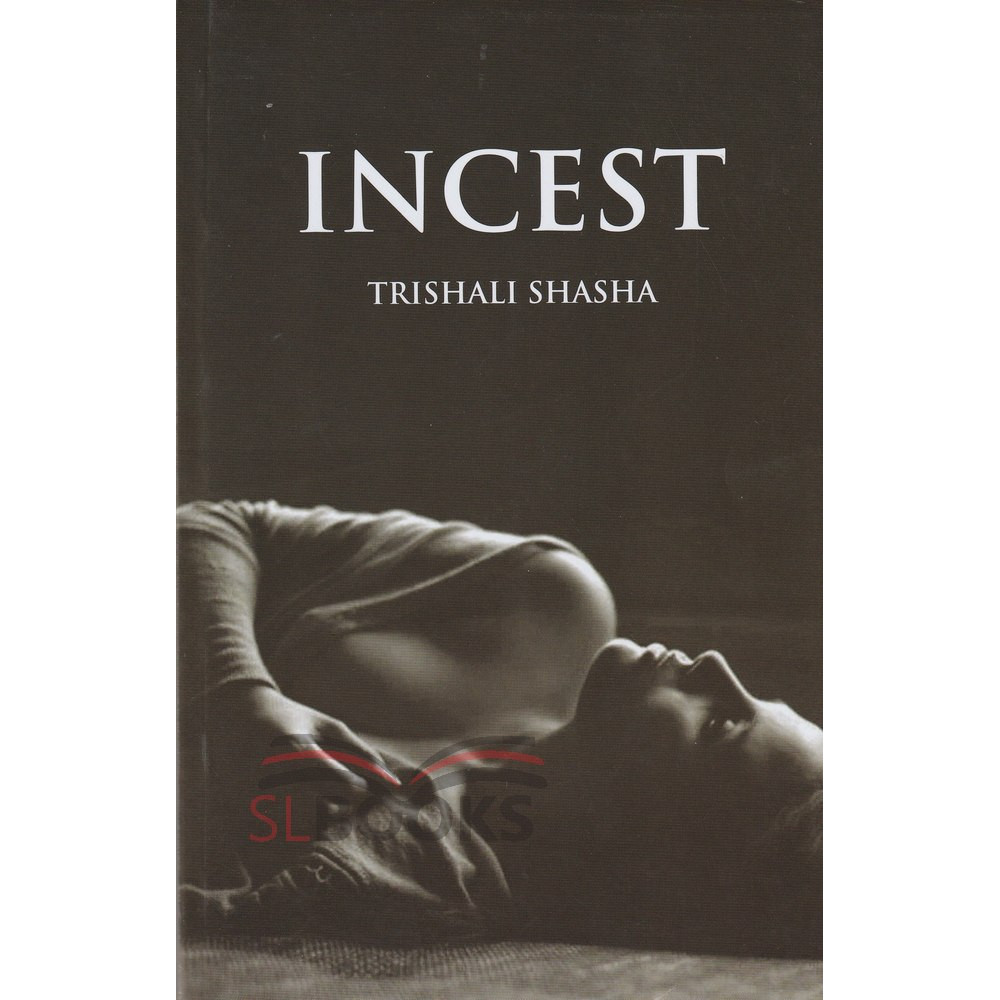 Incest by Trishali Shashas