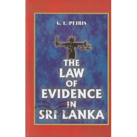 The Law of Evidence in Sri Lanka by G.L.Peiris 
