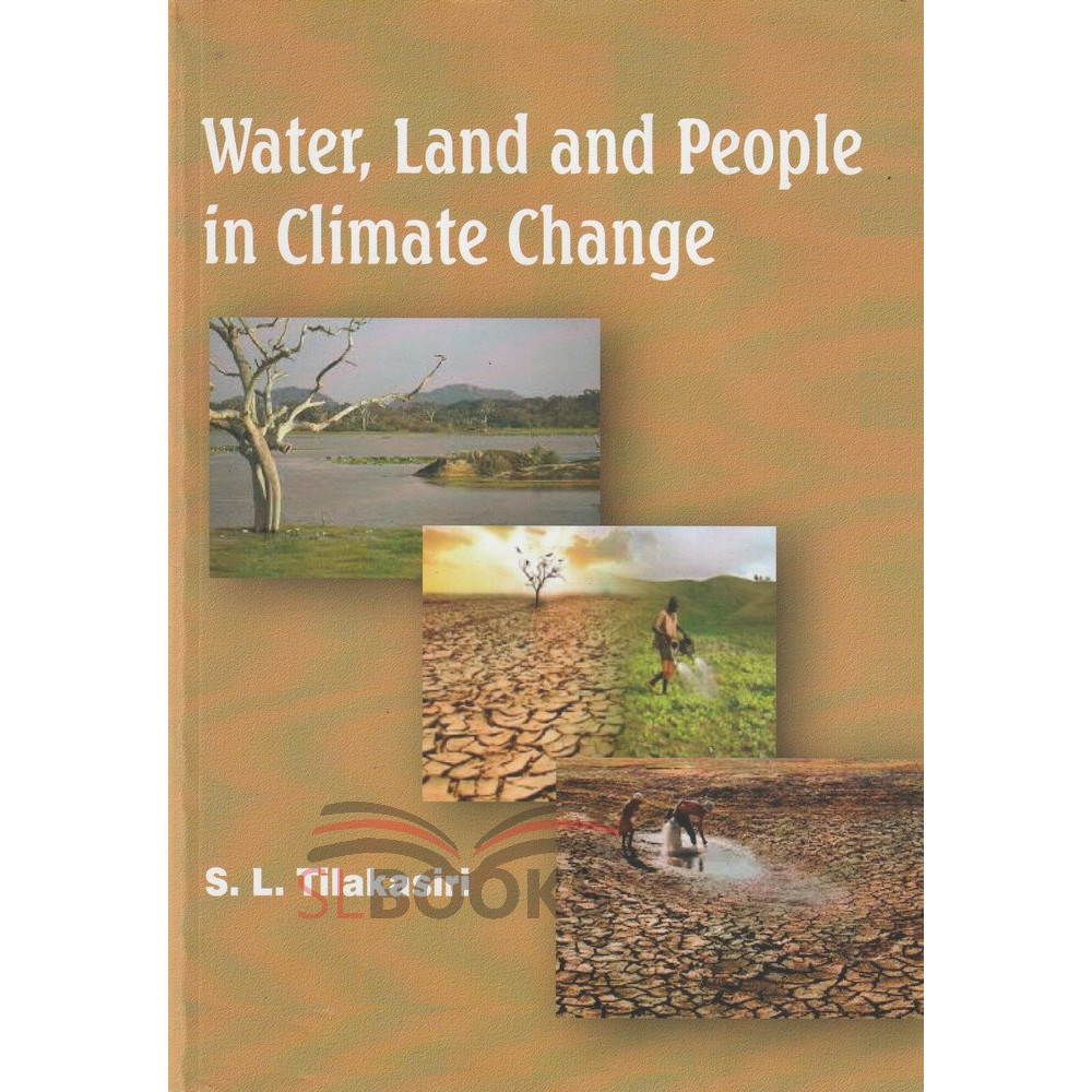 Water, Land and People in Climate Change