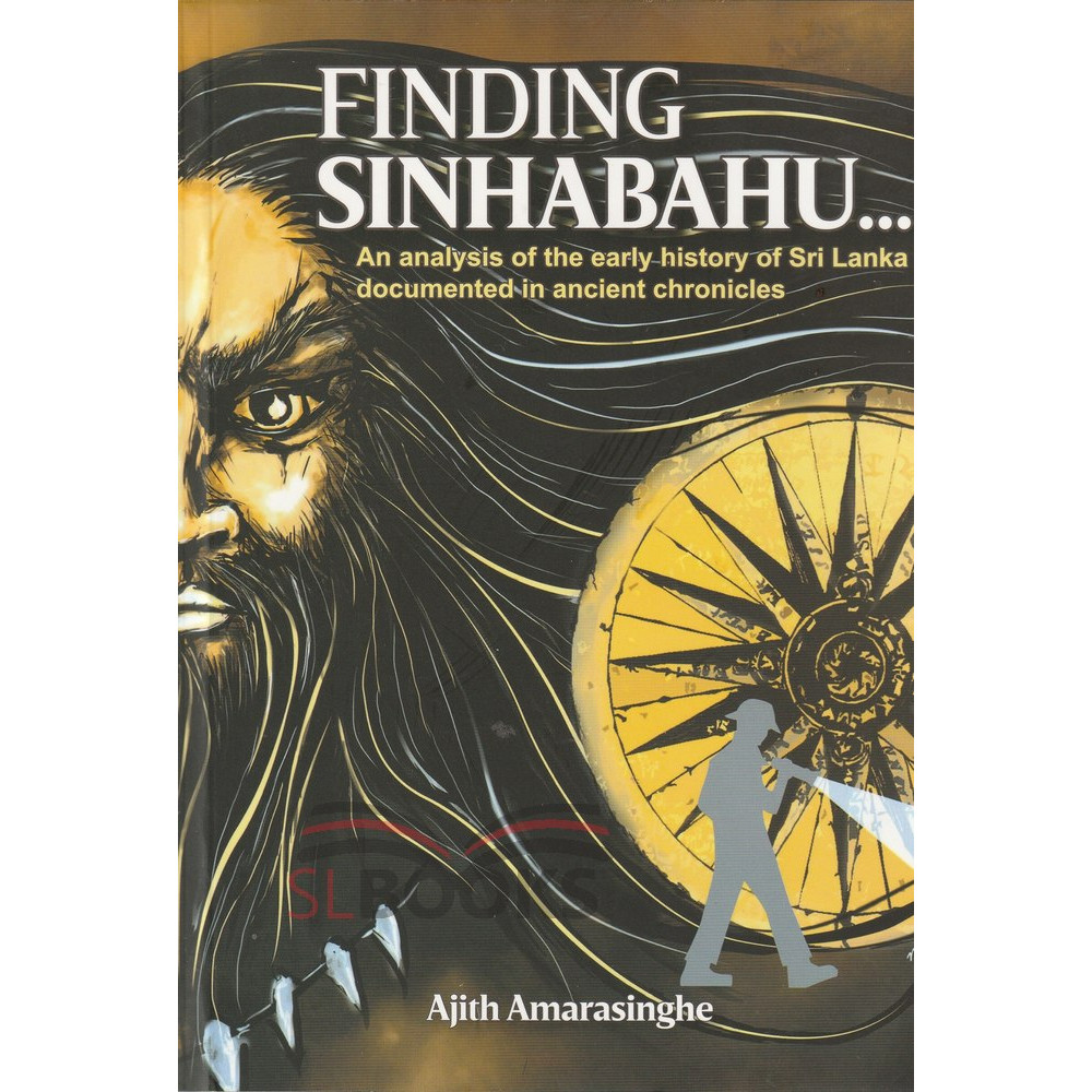Finding Sinhabahu By Dr. Ajith Amarasinghe