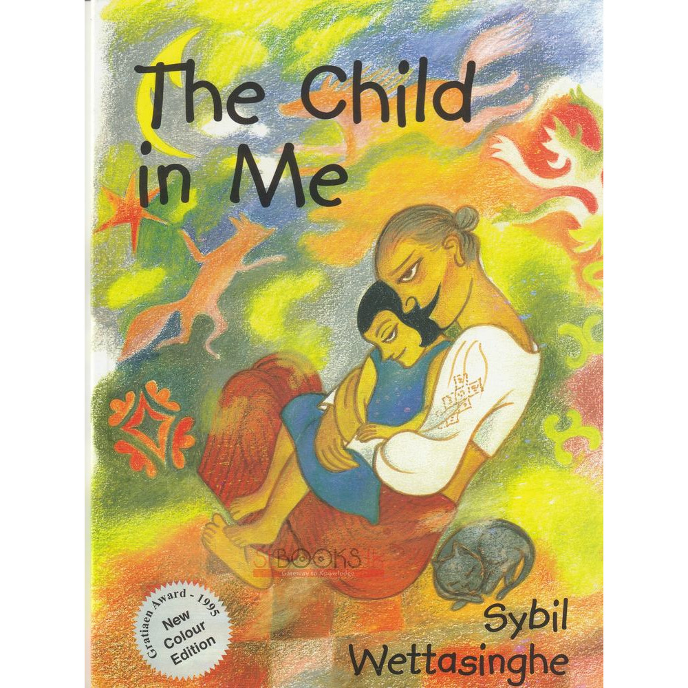 The Child In Me by Sybil Weththasinghe