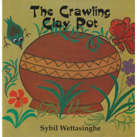 The Crawling Clay Pot by Sybil Weththasinghe