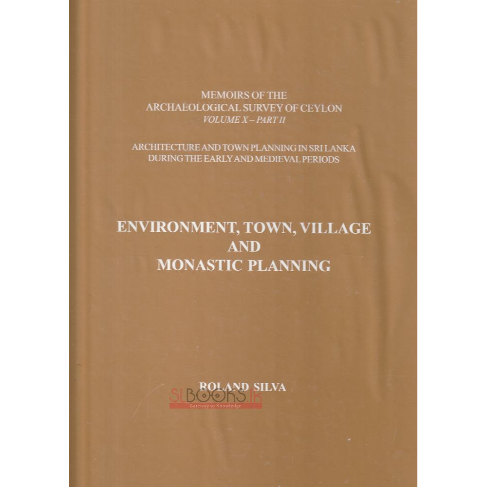 Environment, Town, Village and Monastic Planning