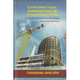 Contractual Dimensions in Construction by Chandana Jayalath