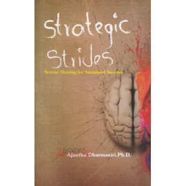 Strategic Strides by Ajantha Dharmasiri
