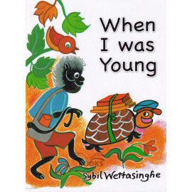 When I Was Young by Sybil Weththasinghe