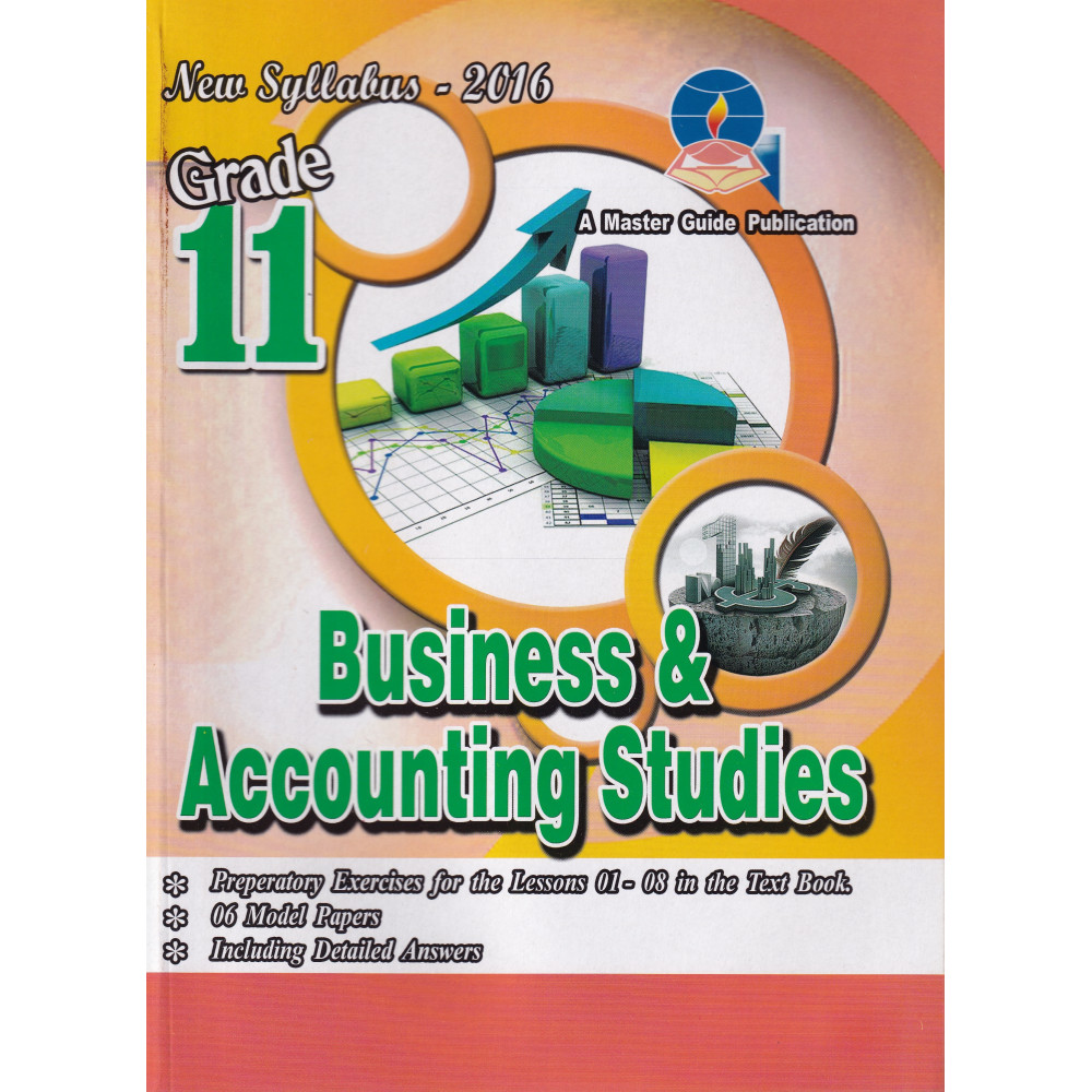 Business & Accounting Studies - Grade 11 - 2016 New Syllabus - Master Guide 