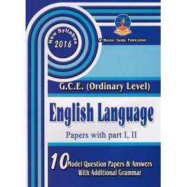 English Language - Model Question Papers & Answers - G.C.E.(O/L) - 2016 New Syllabus - Master Guide