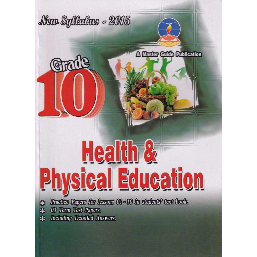 Health & Physical Education - Grade 10 - 2015 New Syllabus - Master Guide