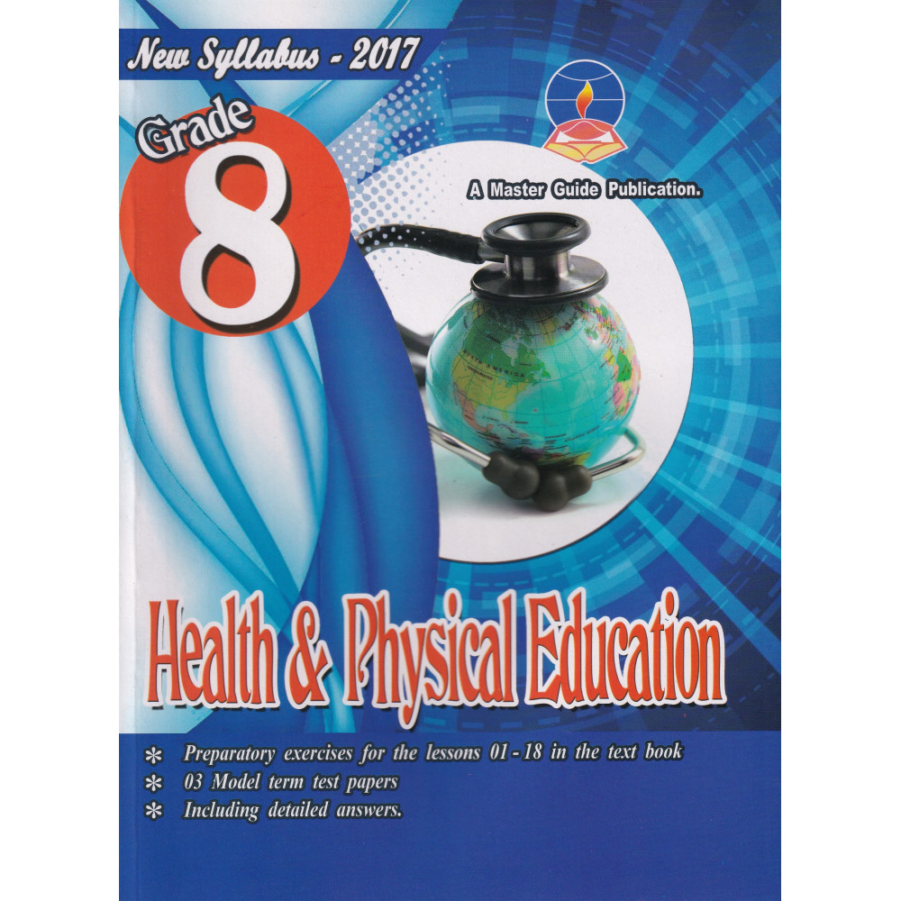 Health & Physical Education - Grade 8 - 2017 New Syllabus - Master Guide