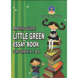 Little Green Essay Book For Grade 4,5 & 6 - Master Guide