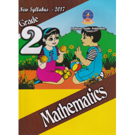 Mathematics - Grade 2 - 2017 New Syllabus - Master Guide