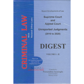 Criminal Law with Related Laws - Digest volume i - ii by Premarathna Jayasinghe