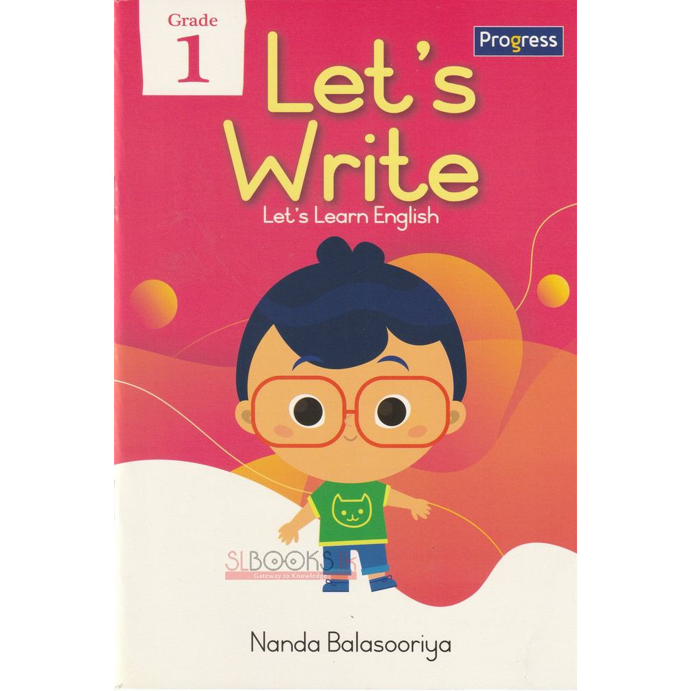 Let's Write - Grade 1 by - Nanda Balasooriya