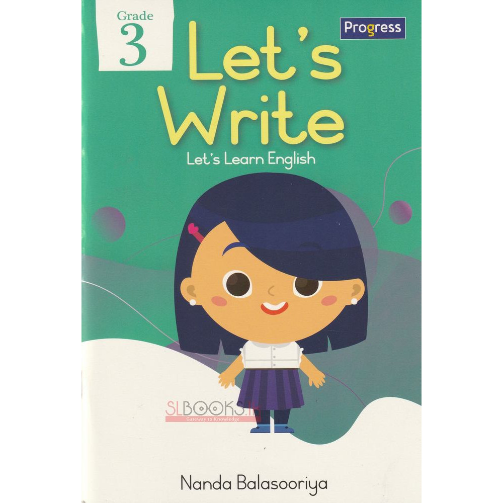 Let's Write - Grade 3 by - Nanda Balasooriya