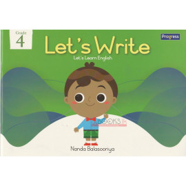 Let's Write - Grade 4 by - Nanda Balasooriya