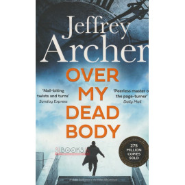 Over My Dead Body by  Jeffery Archer