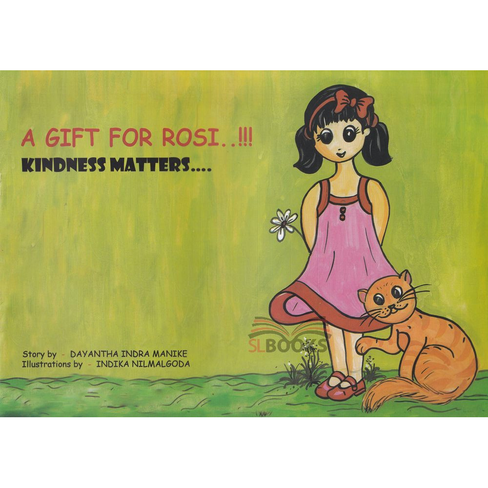 A Gift For Rosi - Kindness Matters