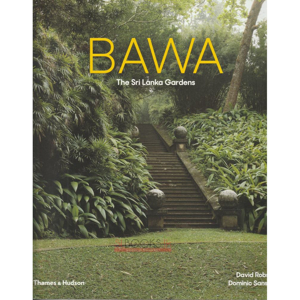 Bawa - The Sri Lanka Gardens By David Robson - Dominic Sansoni