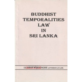 Buddhist Temporalities Law In Sri Lanka by Luxman Wijesinghe