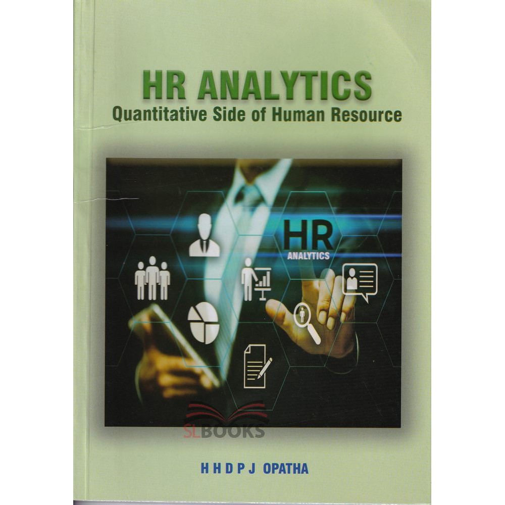 HR Analytics - Quantitative Side Of Human Resource