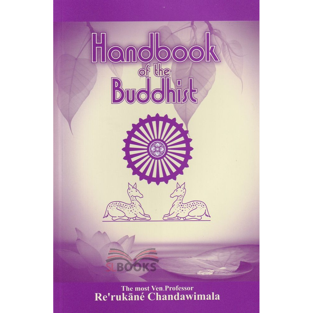 Handbook of the Buddhist by Rerukane Chanda Wimala Nahimi
