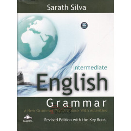 Intermediate English Grammar by Sarath Silva