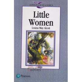 Longman Classics - Little Women by Louisa May Alcott