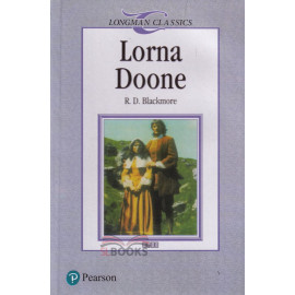 Longman Classics - Lorna Doone by R.D. Blackmore
