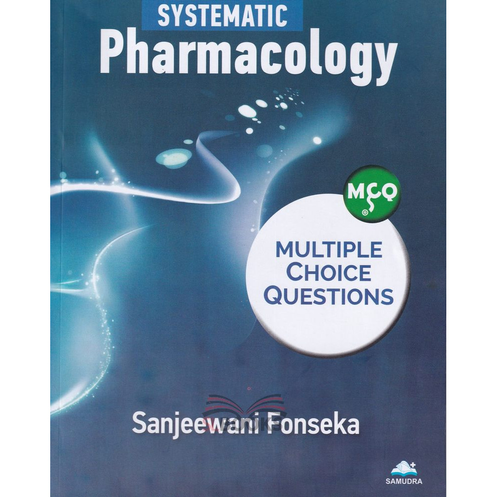 Multiple Choice Questions in Systematic Pharmacology by Sanjeewani Fonseka