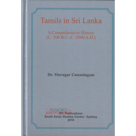 Tamils In Sri Lanka by Dr. Murugar Gunasingam