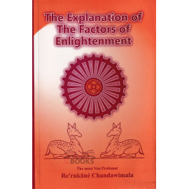 The Explanation of The Factors of Enlightenment by Rerukane Chanda Wimala Nahimi