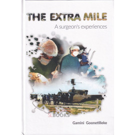 The Extra Mile by Gamini Goonetilleke - Hard Binding