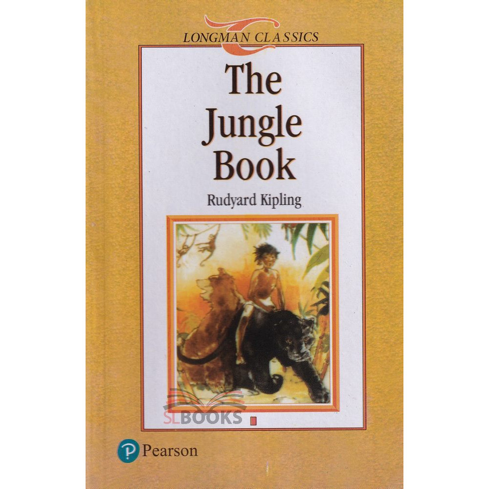 Longman Classics - The Jungle Book by Rudyard Kipling