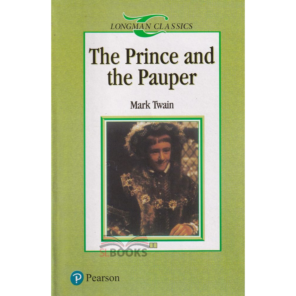 Longman Classics - The Prince And The Pauper by Mark Twain