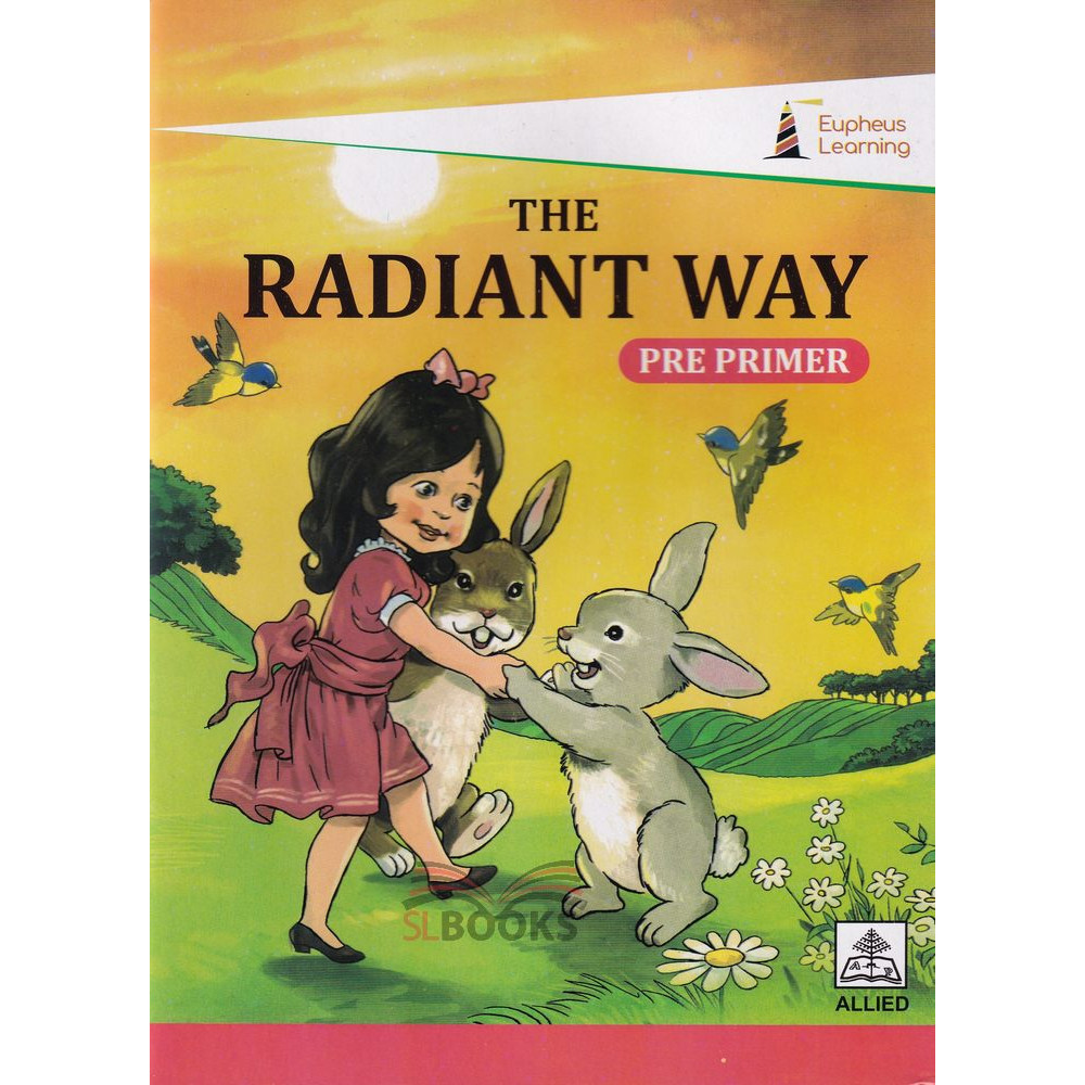 The Radiant Way - Pre Primer