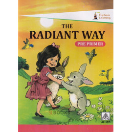 The Radiant Way - Pre Primer