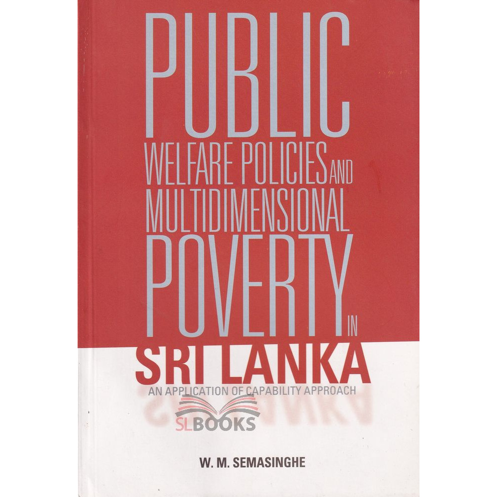 Public Welfare Policies and Multidimensional Poverty in Sri Lanka