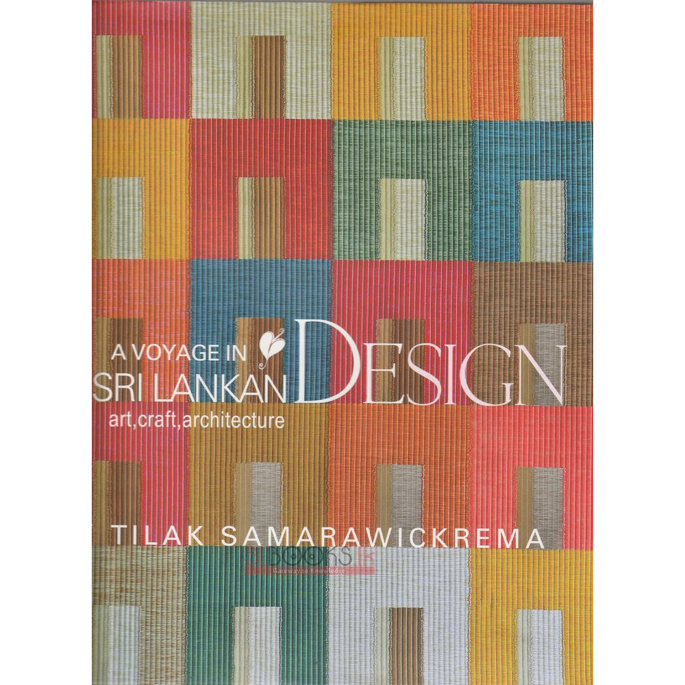 A Voyage In Sri Lankan Design by Tilak Samarawickrema