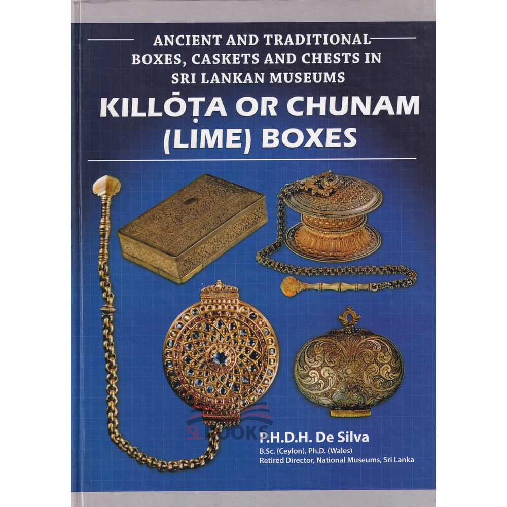 Killota or Chunam (Lime) Boxes by P.H.D.H. De Silva