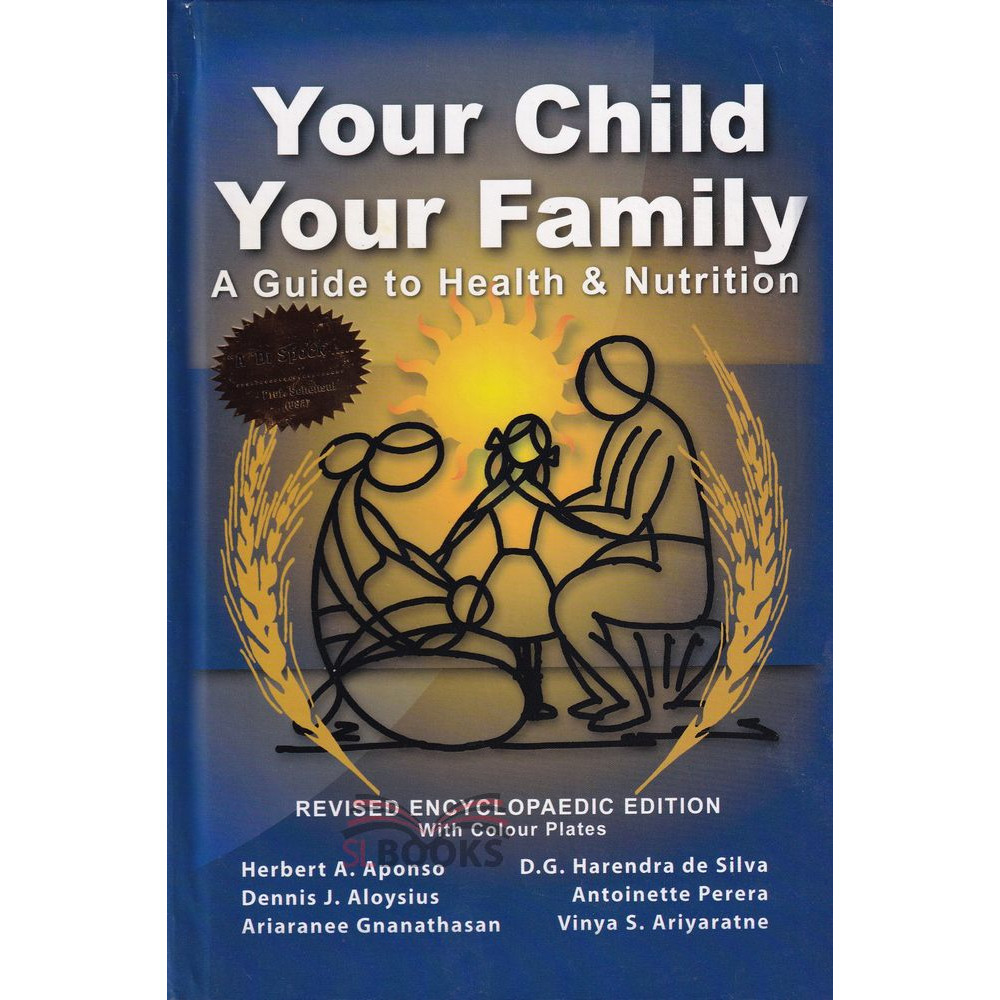 Your Child Your Family - A Guide to Health & Nutrition