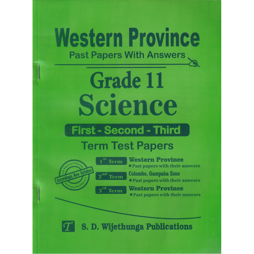Science - Past Papers With Answers - Grade 11 - Western Province - S.D. Wijethunga