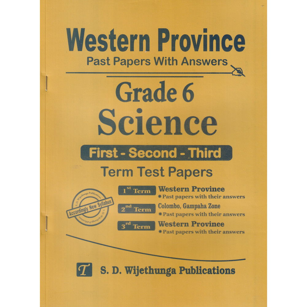 Science - Past Papers With Answers - Grade 6 - Western Province - S.D. Wijethunga