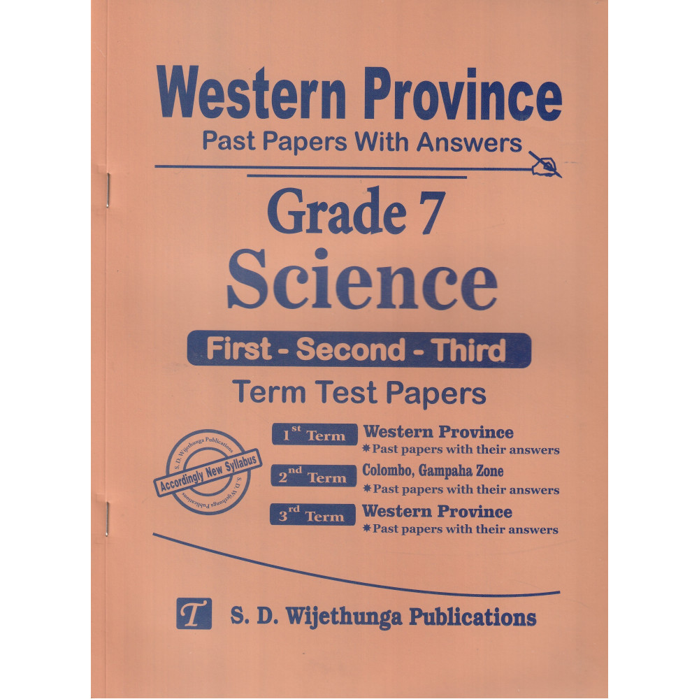 Science - Past Papers With Answers - Grade 7 - Western Province - S.D. Wijethunga