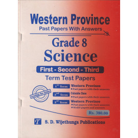 Science - Past Papers With Answers - Grade 8 - Western Province - S.D. Wijethunga